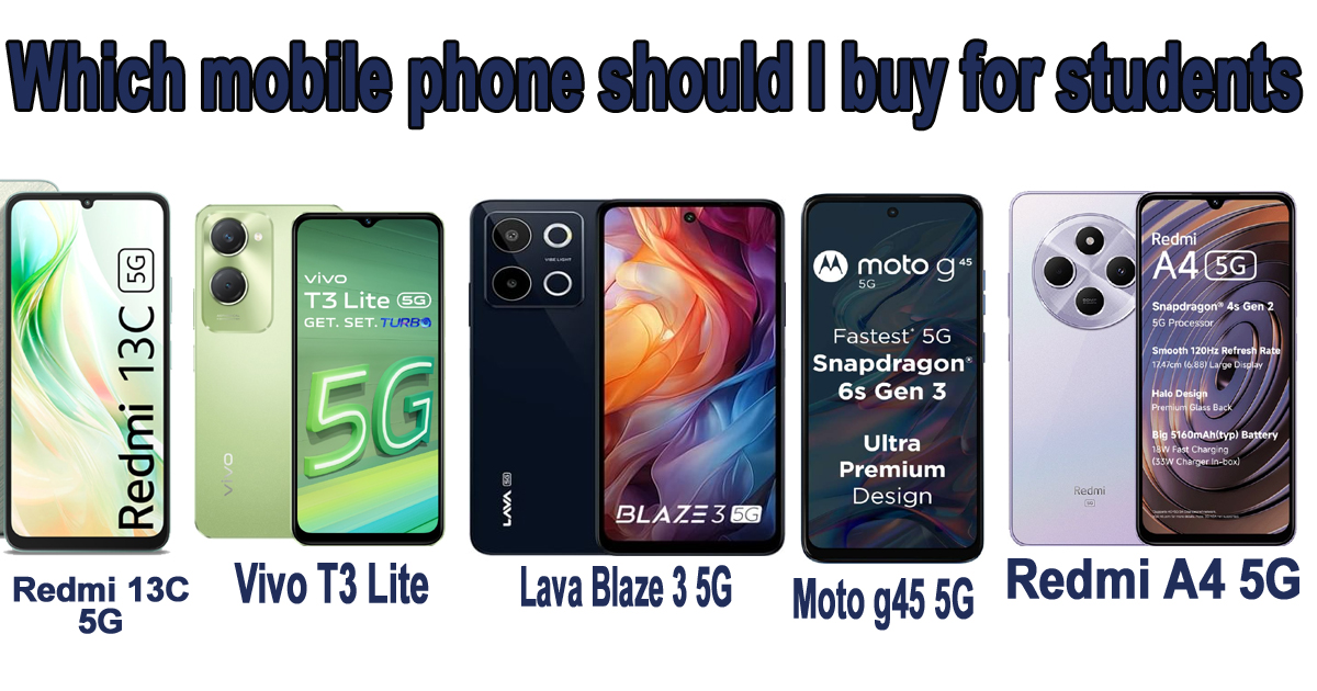 Which mobile phone should I buy for students