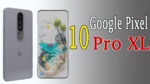 Google Pixel 10 Pro XL Price India 2025